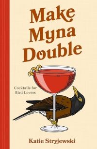 Book Cover for Make Myna Double by Katie Stryjewski