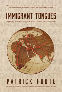 Book Cover for Immigrant Tongues by Patrick Foote