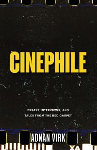 Book Cover for Cinephile by Adnan Virk