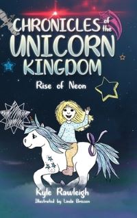Book Cover for Chronicles of the Unicorn Kingdom by Kyle Rawleigh