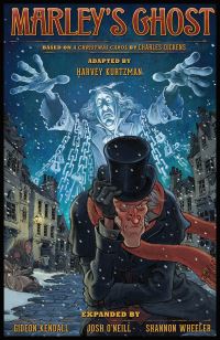 Book Cover for Marley's Ghost by Harvey Kurtzman, Charles Dickens, Josh ONeill, Shannon Wheeler