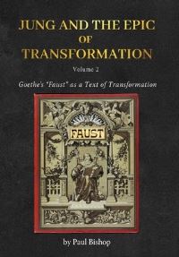 Book Cover for Jung and the Epic of Transformation - Volume 2 by Paul Bishop
