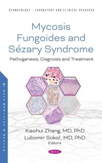 Book Cover for Mycosis Fungoides and Sézary Syndrome by Xiaohui Zhang, Lubomir Sokol