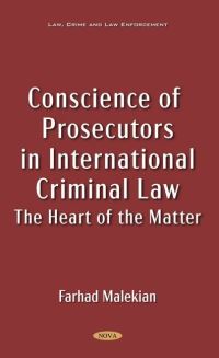 Book Cover for Conscience of Prosecutors in International Criminal Law by Farhad Malekian