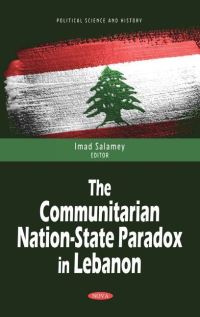 Book Cover for The Communitarian Nation-State Paradox in Lebanon by Imad Salamey