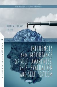 Book Cover for Influences and Importance of Self-Awareness, Self-Evaluation and Self-Esteem by Heidi R. Thomas