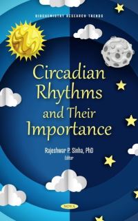Book Cover for Circadian Rhythms and Their Importance by Rajeshwar P. Sinha