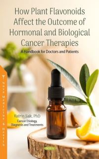 Book Cover for How Plant Flavonoids Affect the Outcome of Hormonal and Biological Cancer Therapies by Katrin Sak