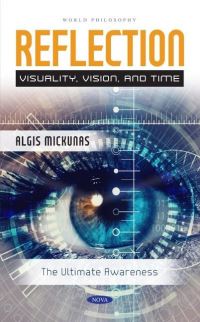 Book Cover for Reflection: Visuality, Vision and Time by Algis Mickunas