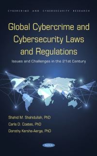 Book Cover for Global Cybercrime and Cybersecurity Laws and Regulations by Shahid M Shahidullah