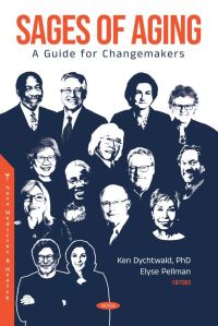 Book Cover for Sages of Aging by Ken Dychtwald, Elyse Pellman