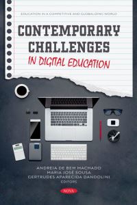 Book Cover for Contemporary Challenges in Digital Education by Andreia de Bem Machado, Maria José Sousa, Gertrudes Aparecida Dandolini