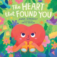 Book Cover for The Heart That Found You by Anna Schocket