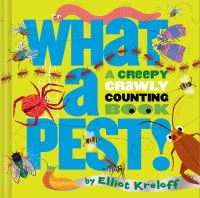 Book Cover for What a Pest! by Elliot Kreloff