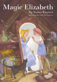 Book Cover for Magic Elizabeth by Norma Kassirer