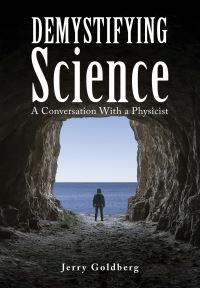 Book Cover for Demystifying Science by Jerry Goldberg