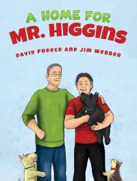 Book Cover for A Home for Mr. Higgins by David Preece