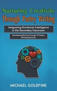 Book Cover for Nurturing Creativity Through Poetry Writing by Michael Goldfine