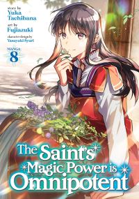 Book Cover for The Saint's Magic Power Is Omnipotent (Manga) Vol. 8 by Yuka Tachibana