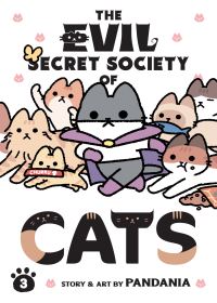Book Cover for The Evil Secret Society of Cats Vol. 3 by PANDANIA