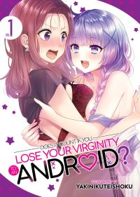 Book Cover for Does It Count If You Lose Your Virginity to an Android?. Vol. 1 by Yakinikuteishoku