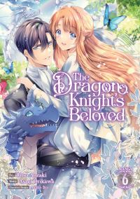 Book Cover for The Dragon Knight's Beloved (Manga) Vol. 6 by Asagi Orikawa