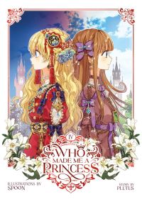 Book Cover for Who Made Me a Princess Vol. 4 by Plutus