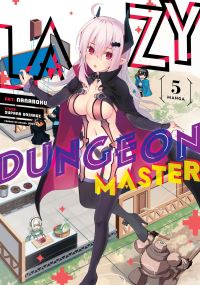 Book Cover for Lazy Dungeon Master (Manga) Vol. 5 by Supana Onikage