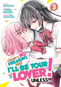 Book Cover for There's No Freaking Way I'll Be Your Lover! Unless... (Manga) Vol. 3 by Teren Mikami