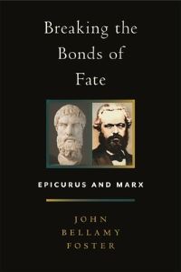 Book Cover for Breaking the Bonds of Fate by John Bellamy Foster