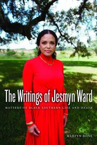 Book Cover for The Writings of Jesmyn Ward by Martyn Bone