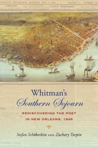 Book Cover for Whitman's Southern Sojourn by Stefan Schoberlein, Zachary Turpin