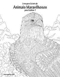 Book Cover for Livro Para Colorir De Animais Maravilhosos Para Adultos 1 by Nick Snels