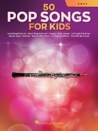 Book Cover for 50 Pop Songs for Kids for Oboe by Hal Leonard Corp