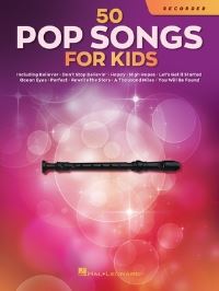 Book Cover for 50 Pop Songs for Kids Recorder Sheet Music Songbook Easy Songs for Young Players Includes Believer, Dance Monkey, Happy, High Hopes, Let It Be, Perfect, We Will Rock You and More by Hal Leonard Corp
