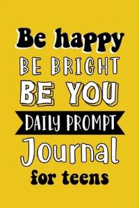 Book Cover for Be Happy Be Bright Be You by Paperland Online Store