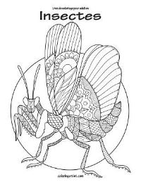 Book Cover for Livre De Coloriage Pour Adultes Insectes 1 & 2 by Nick Snels