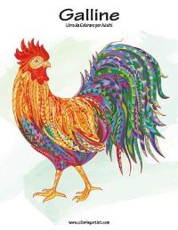 Book Cover for Galline Libro Da Colorare Per Adulti 1 by Nick Snels