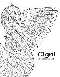 Book Cover for Cigni Libro Da Colorare Per Adulti 1 by Nick Snels