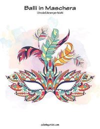 Book Cover for Balli in Maschera Libro Da Colorare Per Adulti 1 by Nick Snels