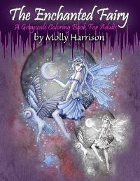 Book Cover for The Enchanted Fairy - A Grayscale Coloring Book for Adults by Molly Harrison