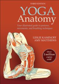 Book Cover for Yoga Anatomy by Leslie Kaminoff, Amy Matthews