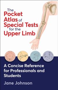 Book Cover for The Pocket Atlas of Special Tests for the Upper Limb by Jane Johnson