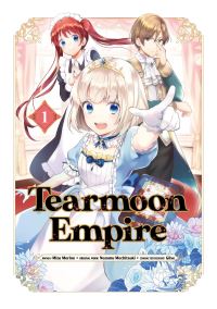Book Cover for Tearmoon Empire (Manga) Volume 1 by Nozomu Mochitsuki, Tristan K Hill, Mizu Morino