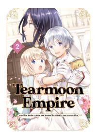 Book Cover for Tearmoon Empire (Manga) Volume 2 by Nozomu Mochitsuki, Tristan K Hill, Mizu Morino