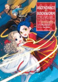 Book Cover for Ascendance of a Bookworm. Part 3 by Miya Kazuki