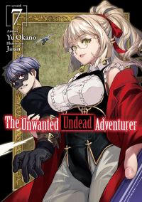 Book Cover for The Unwanted Undead Adventurer. Volume 7 by Yu Okano