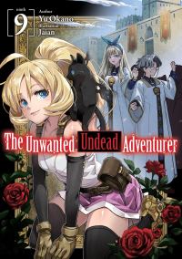 Book Cover for The Unwanted Undead Adventurer. Volume 9 by Yu Okano
