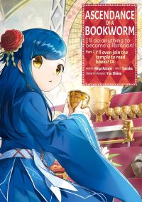 Book Cover for Ascendance of a Bookworm. Part 2 by Miya Kazuki