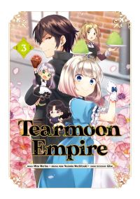 Book Cover for Tearmoon Empire (Manga) Volume 3 by Nozomu Mochitsuki, Tristan K Hill, Mizu Morino
